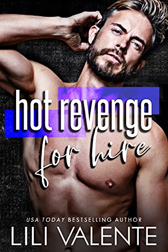 Hot Revenge For Hire  (Big O Dating Specialists, #1)