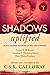 Shadows Uplifted Volume III...