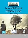 Les confidences d'Arsène Lupin - Niveau 2/A2 - Lecture CLE en français facile