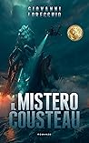 Il Mistero Cousteau (Copertina flessibile) Il Mistero Cousteau (Copertina flessibile)