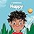I Choose Happy: A Colorful,...