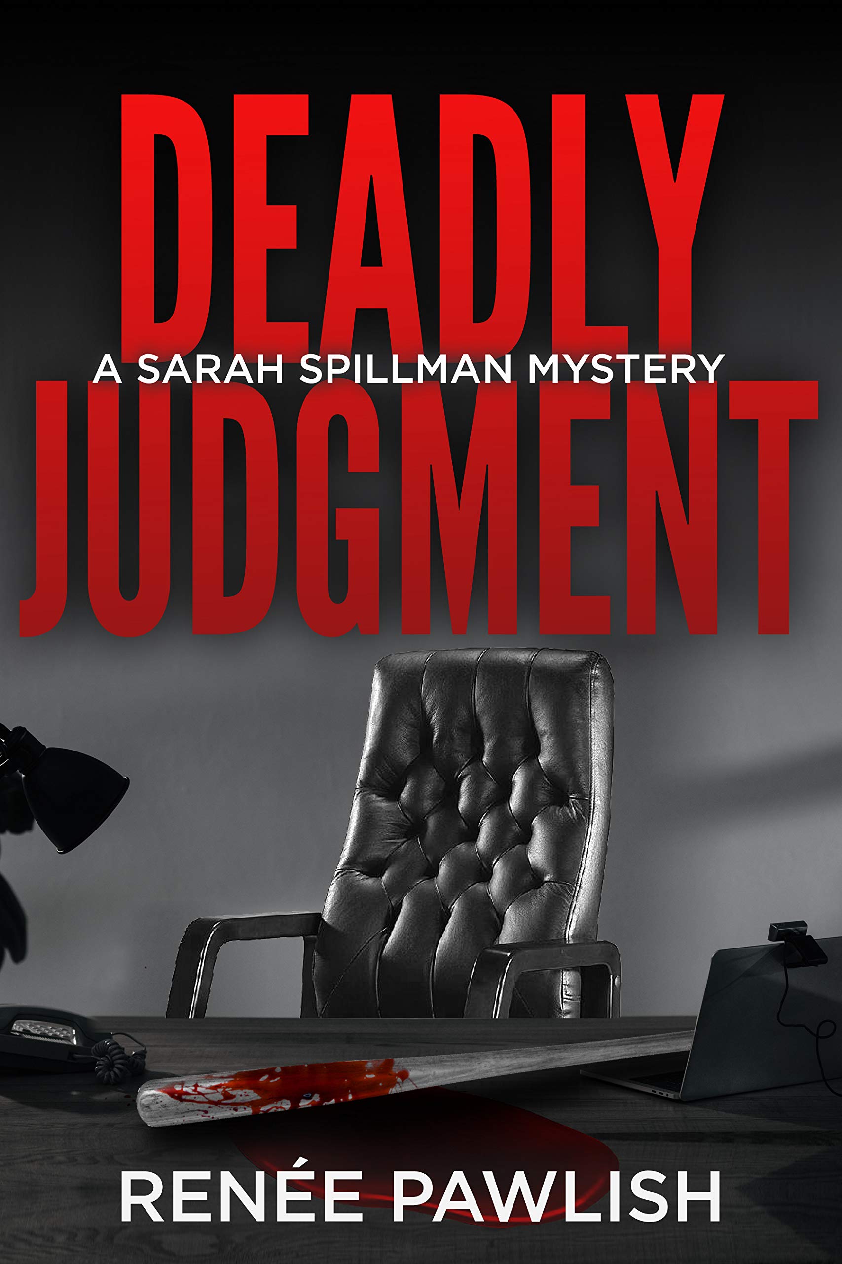 Deadly Judgment (Detective Sarah Spillman, #5)