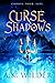 Curse of Shadows (Amassia, #2)