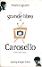 Il grande libro di Carosell...