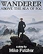 Wanderer Above the Sea of Fog by Mike Futcher