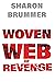 Woven Web of Revenge