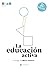 La educación activa: MAESTR...