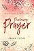 Pursuing PRAYER by Penny Cooke