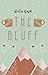 The Bluff (Calamity Montana, #2)