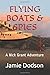 FLYING BOATS & SPIES: A Nic...