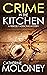 Crime in the Kitchen by Catherine Moloney