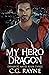 My Hero Dragon (Draknos Mat...