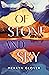 Of Stone and Sky