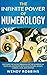 The Infinite Power of Numerology; Discover The Secret Meaning... by Wendy Robbins