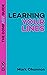 Learning Your Lines by Mark Channon