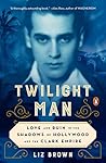 Twilight Man: Lov...