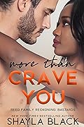 More Than Crave You (Reed Family Reckoning, #4)