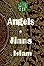 Angels and Jinn in Islam (The Beginning of Creation in Islam)