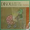 Dikou and the Baby Star (English and French Edition)