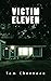 Victim Eleven