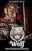 Wolf: The Iron Wolf Company Book 2
