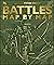 Battles Map by Map (DK History Map by Map)