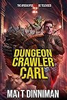 Dungeon Crawler Carl by Matt Dinniman