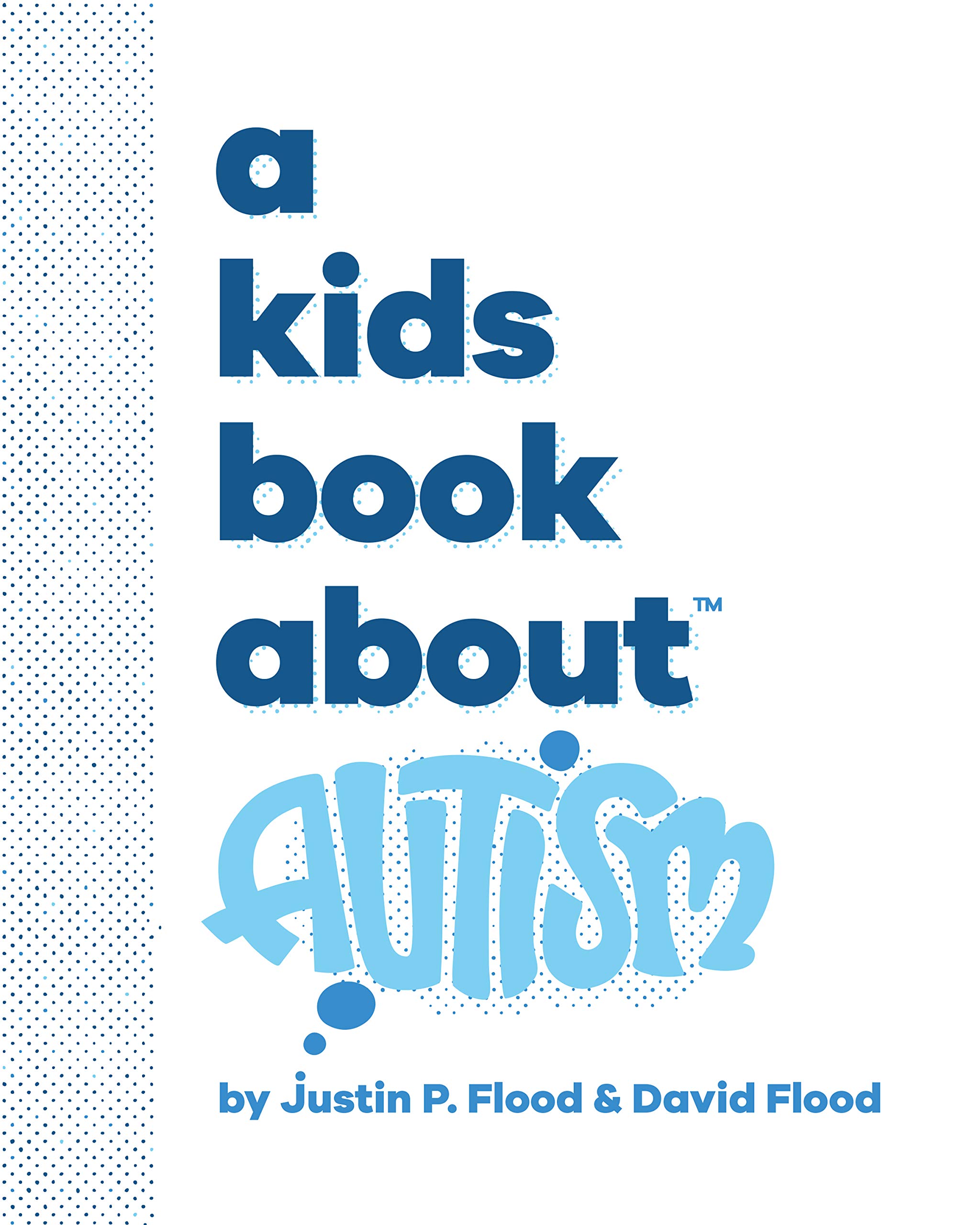 A Kids Book About Autism (Kindle Edition)