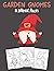Garden Gnomes In Different Places by George Bird