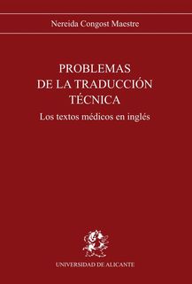 Problemas de la traducción técnica: los textos médicos en inglés (ebook)