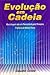 Evolução em Cadeia by Claudio Costa