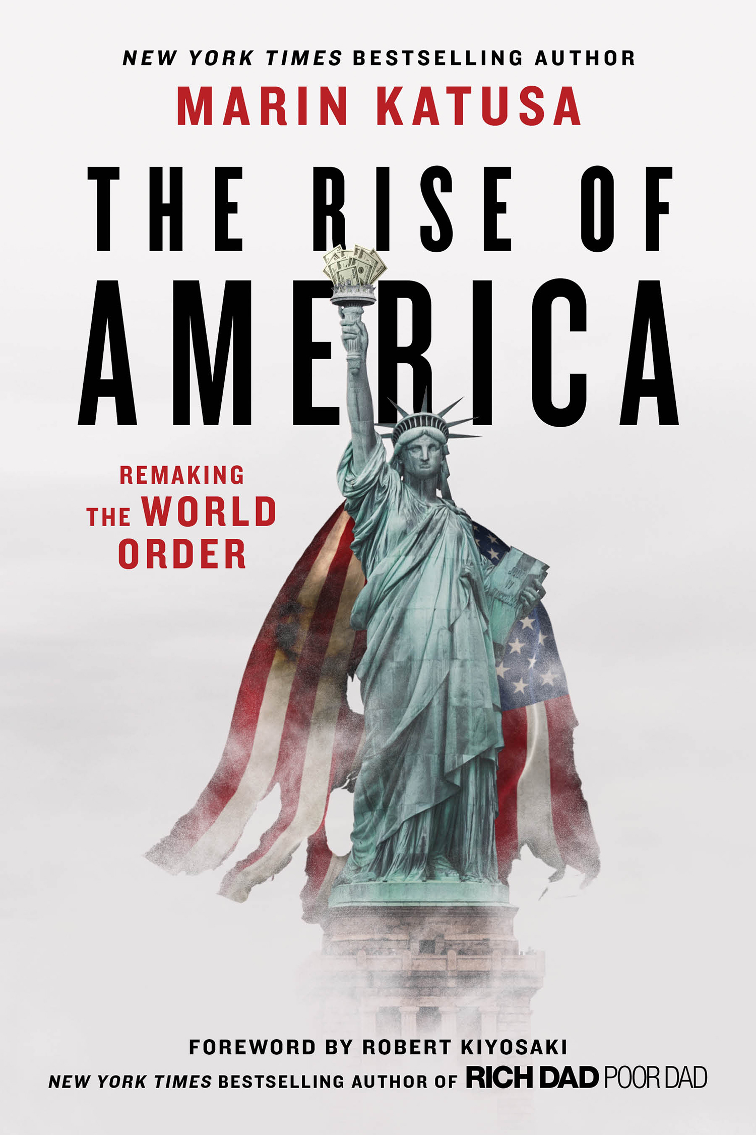 The Rise of America: Remaking the World Order (Kindle Edition)