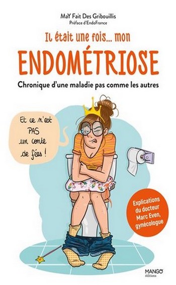 Il était une fois... mon endométriose (Paperback)