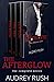 The Afterglow: The Complete Series