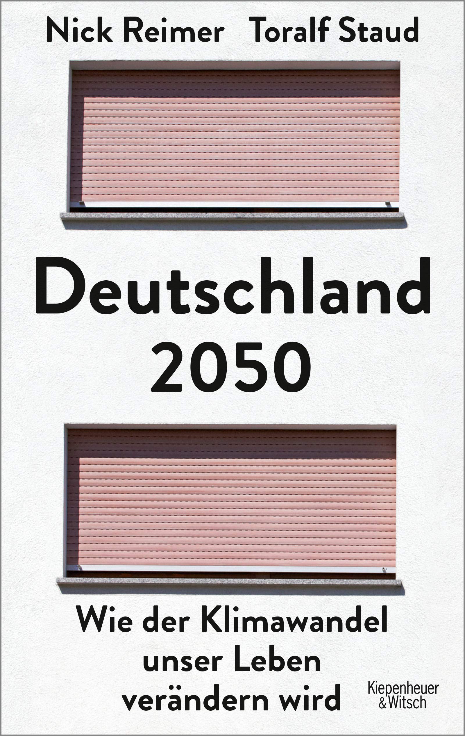 Deutschland 2050: Wie der Klimawandel unser Leben verändern wird (Kindle Edition)