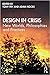 Design in Crisis by Tony Fry