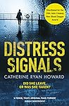 Distress Signals by Catherine Ryan Howard