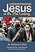 Understanding Jesus in the 21st Century by Michael D. Dent