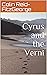 Cyrus and the Verni by Colin Reid-FitzGeorge