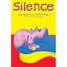 Silence: An Autobio Anthology
