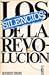 Los silencios de la revolución