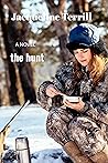 THE HUNT - A riveting page-turner filled with mystery and suspense!: Jacqueline Terrill THE HUNT - A riveting page-turner filled with mystery and suspense!: Jacqueline Terrill