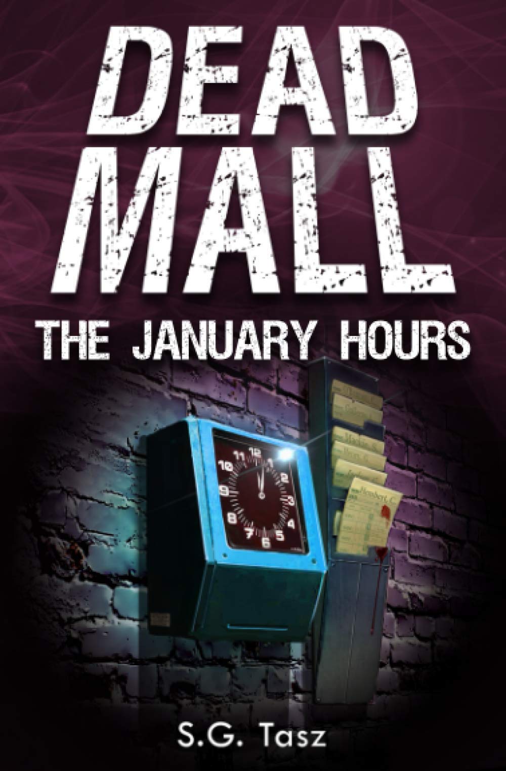 The January Hours: Dead Mall Collection (The Dead Mall Paranormal Adventure Series)