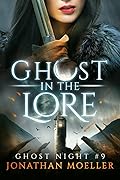 Ghost in the Lore