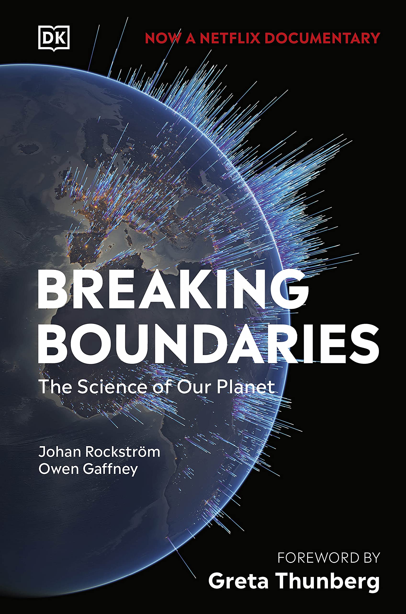 Breaking Boundaries: The Science of Our Planet (Kindle Edition)