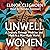 Unwell Women: A Journey Through Medicine and Myth in a Man-Made World