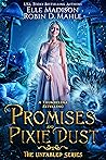 Promises and Pixie Dust by Elle Madison