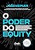 O poder do equity: Como investir em negócios inovadores, escaláveis e exponenciais e se tornar um investidor-anjo (Portuguese Edition)