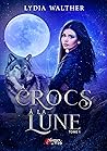 À Crocs à la Lune - Tome 1 (French Edition)