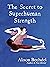The Secret to Superhuman Strength by Alison Bechdel